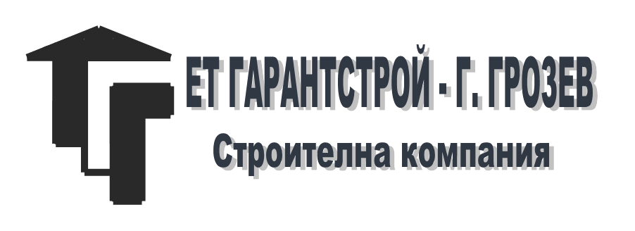 ЕТ „Гарантстрой – Ганчо Грозев”